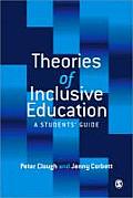 Theories of Inclusive Education: A Student′s Guide