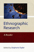 Ethnographic Research: A Reader