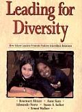 Leading for Diversity How School Leaders Promote Positive Interethnic Relations