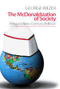 Mcdonaldization Of Society Revised New Century Edition
