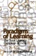 Paradigms of Learning the Total Literacy Campaign in India