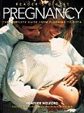Pregnancy The Complete Guide from Planning to Birth