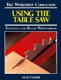 Using The Tablesaw Techniques For Better