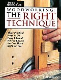 Woodworking The Right Technique