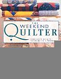 Weekend Quilter Fabulous Quilts To Make