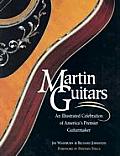 Martin Guitars An Illustrated Celebrat