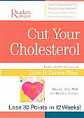 Cut Your Cholesterol Lose 30 Points In 1
