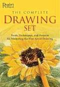Complete Drawing Set Tools Techniques & Projects for Mastering the Fine Art of Drawing