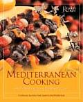 Mediterranean Cooking Over 400 Delicious Healthful Recipes a Culinary Journey from Spain to the Middle East