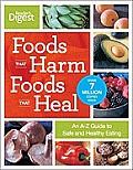 Foods That Harm Foods That Heal An A Z Guide to Safe & Healthy Eating