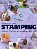 Complete Guide to Stamping Over 70 Techniques with 20 Original Projects & 300 Motifs