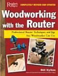 Woodworking With The Router Revised