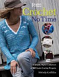 Crochet in No Time A Simple Stylish Collection of 52 Quick Crochet Projects