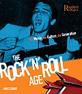 Rock N Roll Age The Music The Culture Th