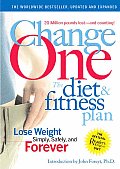 Changeone The Diet & Fitness Plan Lose Weight Simply Safely & Forever
