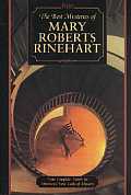 Best Mysteries Of Mary Roberts Rinehart Four Complete Novels by Americas First Lady of Mystery