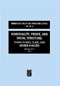 Marginality, Power and Social Structure: Issues in Race, Class, and Gender Analysis