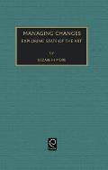 Managing Change: Exploring State of the Art