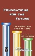 Foundations for the Future: The AICPA from 1980-1995