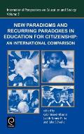 New Paradigms and Recurring Paradoxes in Education for Citizenship: An International Comparison
