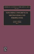 Exploring Theoretical Mechanisms and Perspectives