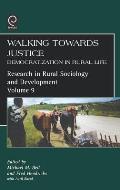 Walking Towards Justice: Democratization in Rural Life