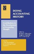 Doing Accounting History: Contributions to the Development of Accounting Thought