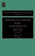 Managing Multinational Teams: Global Perspectives