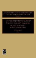 University Entrepreneurship and Technology Transfer: Process, Design, and Intellectual Property