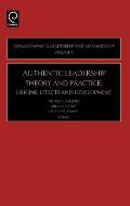 Authentic Leadership Theory and Practice: Origins, Effects and Development