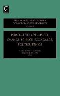 Perspectives on Climate Change: Science, Economics, Politics, Ethics