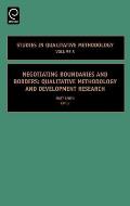 Negotiating Boundaries and Borders: Qualitative Methodology and Development Research