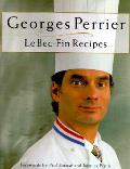 Georges Perrier Le Bec Fin Recipes