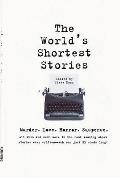 Worlds Shortest Stories