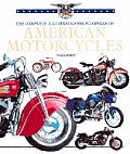 Complete Illustrated Encyclopedia Of American Motorcycle