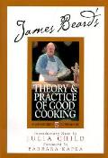 James Beards Theory & Practice Of Good Cooking