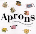 Aprons Icons Of The American Home