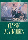 Library Of Classic Adventure Stories