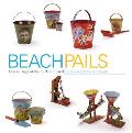 Beach Pails Classic Toys Of The Surf & Sand
