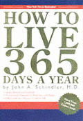 How To Live 365 Days A Year