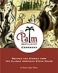Palm Restaurant Cookbook Recipes & Stories
