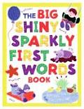Big Shiny Sparkly First Words Book