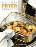 Ultimate Fryer Cookbook