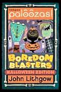 Boredom Blasters Halloween Edition