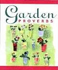 Garden Proverbs