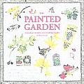 Painted Garden A Year in Words & Watercolors