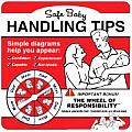 Safe Baby Handling Tips 1st ed
