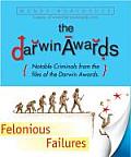 Darwin Awards Felonious Failures