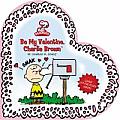 Peanuts Be My Valentine Charlie Brown