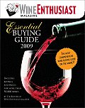Wine Enthusiast Essential Buying Guide 2009 Includes Ratings for More Than 50000 Wines